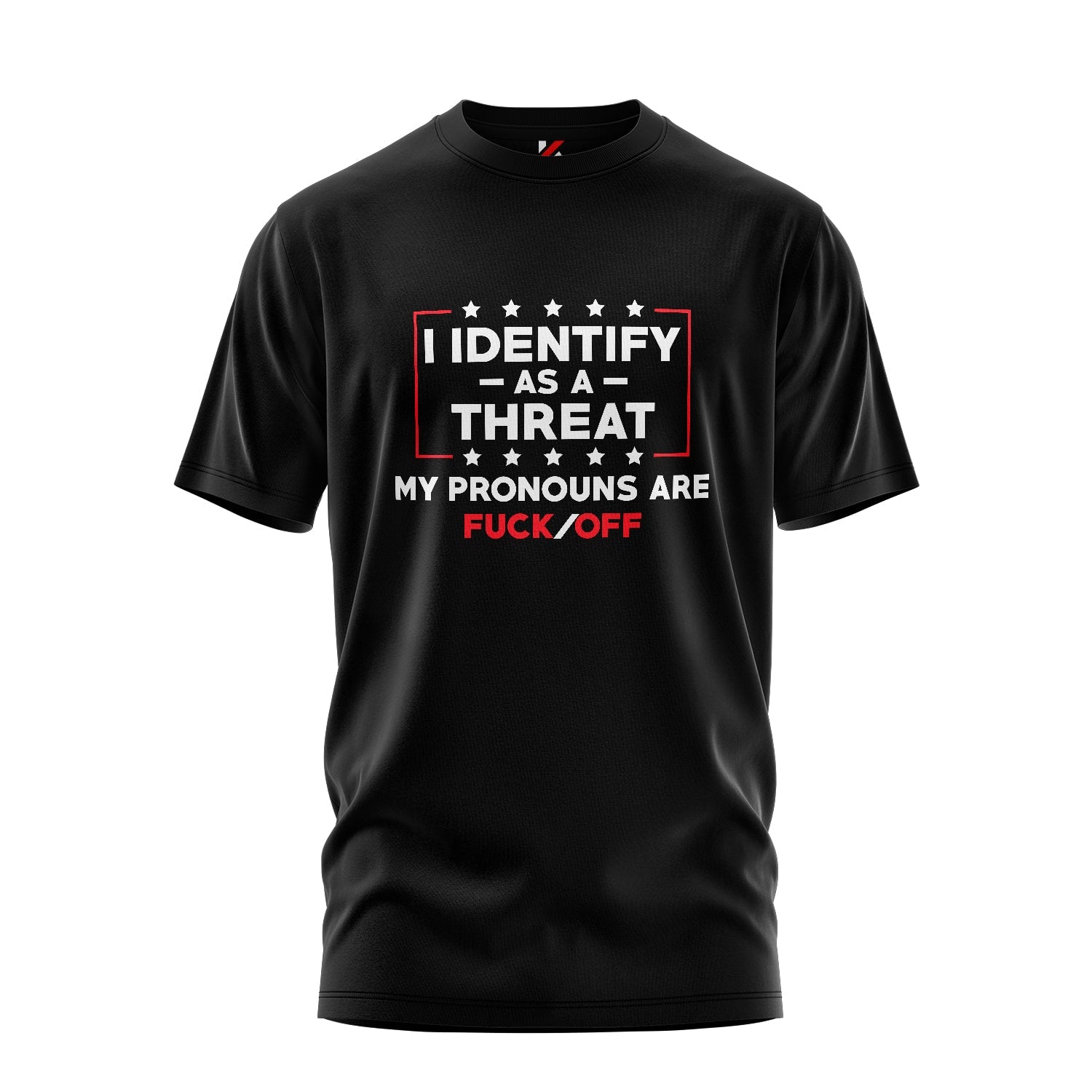 Pronouns Not Included Tee – ID As a Threat