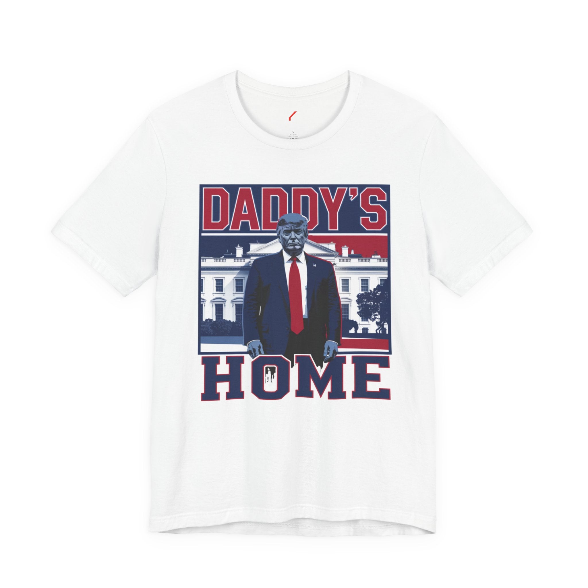 Daddy’s Home! Tee – The Comeback You Prayed For